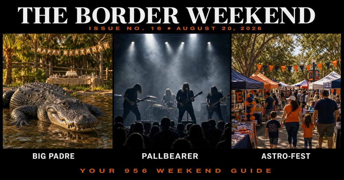 Issue No. 16 — Big Padre's 59th Birthday, Pallbearer at The Gremlin, and Astro-Fest in Edinburg